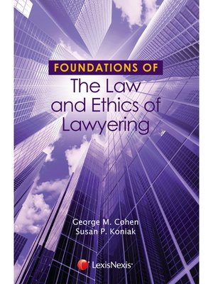 cover image of Foundations of the Law and Ethics of Lawyering